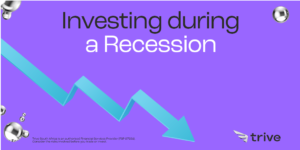 Read more about the article Investing During a Recession