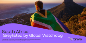 Read more about the article South Africa Greylisted by Global Anti-Money Laundering Watchdog