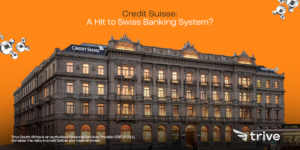 Read more about the article Credit Suisse: A Hit to the Swiss Banking System?