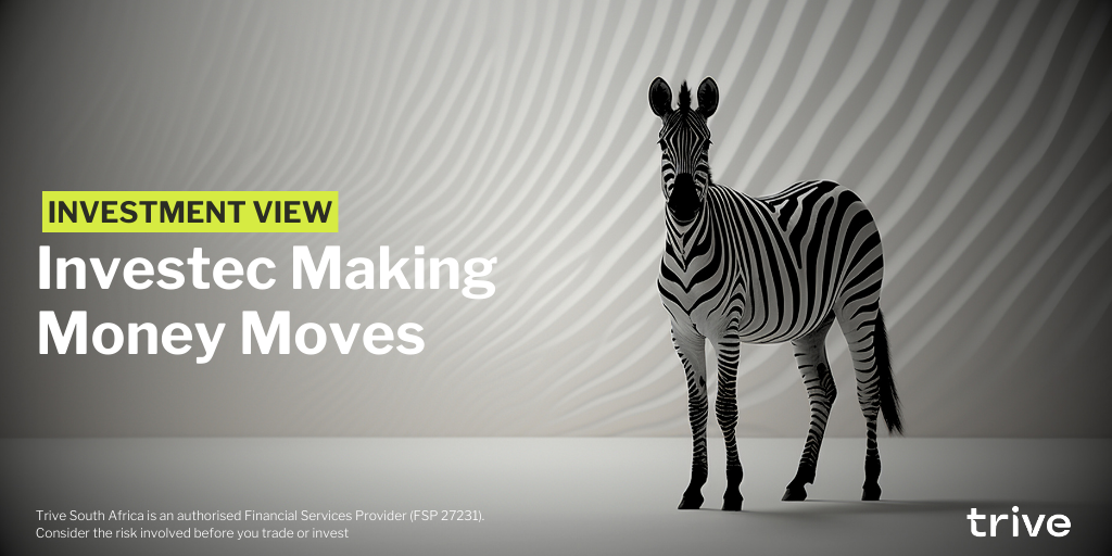 Read more about the article Investec Making Money Moves