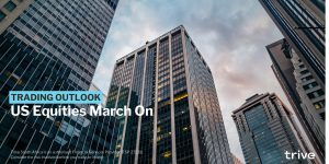 Read more about the article US Equities March On