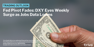 Read more about the article Fed Pivot Fades: DXY Eyes Weekly Surge as Jobs Data Looms