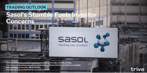 Read more about the article Sasol’s Stumble Fuels Investor Concerns