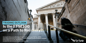 Read more about the article Is the FTSE100 on a Path to Recovery?