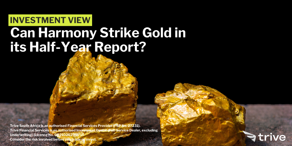 Read more about the article Can Harmony Strike Gold in its Half-Year Report?