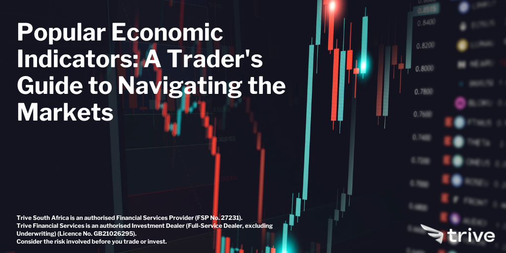 Read more about the article Popular Economic Indicators: A Trader’s Guide to Navigating the Markets