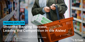Read more about the article Shoprite: Bagging Success, Leaving the Competition in the Aisles