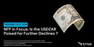 Read more about the article NFP in Focus: Is the USDZAR Poised for Further Declines ?