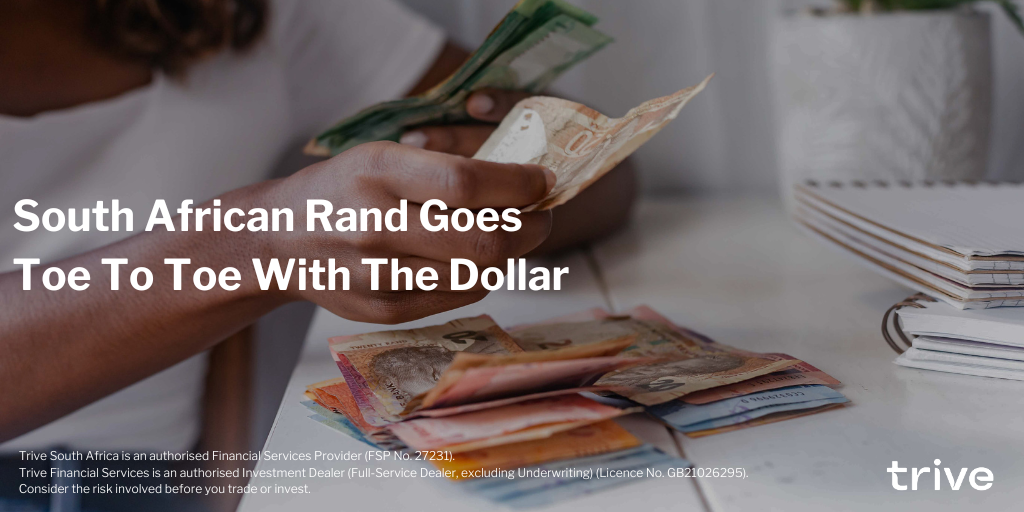Read more about the article South African Rand Goes Toe To Toe With The Dollar