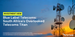 Read more about the article Blue Label Telecoms: South Africa’s Overlooked Telecoms Titan
