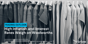 Read more about the article High Inflation and Interest Rates Weigh on Woolworths
