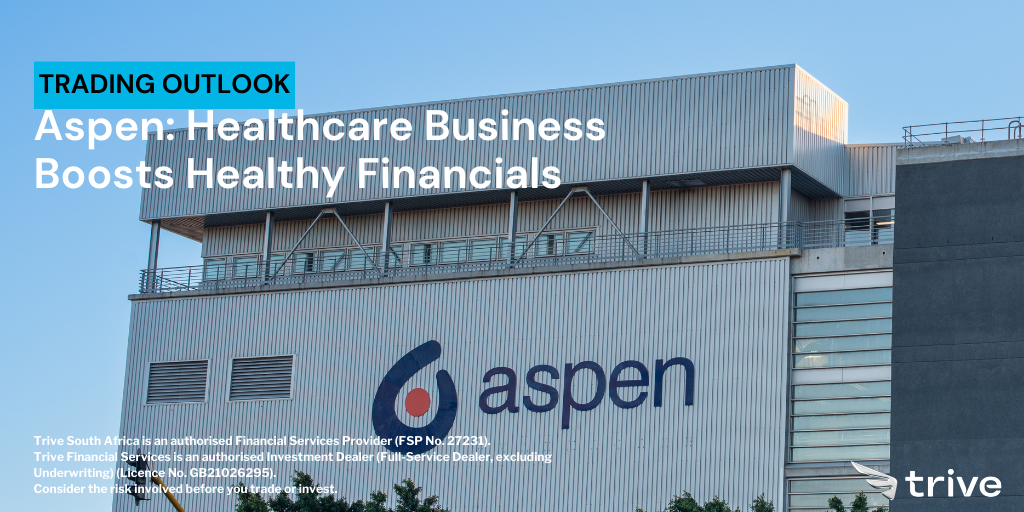 Read more about the article Aspen: Healthcare Business Boosts Healthy Financials