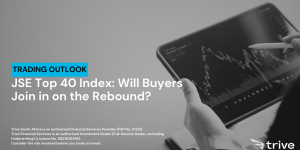 Read more about the article JSE Top 40 Index: Will Buyers Join in on the Rebound?