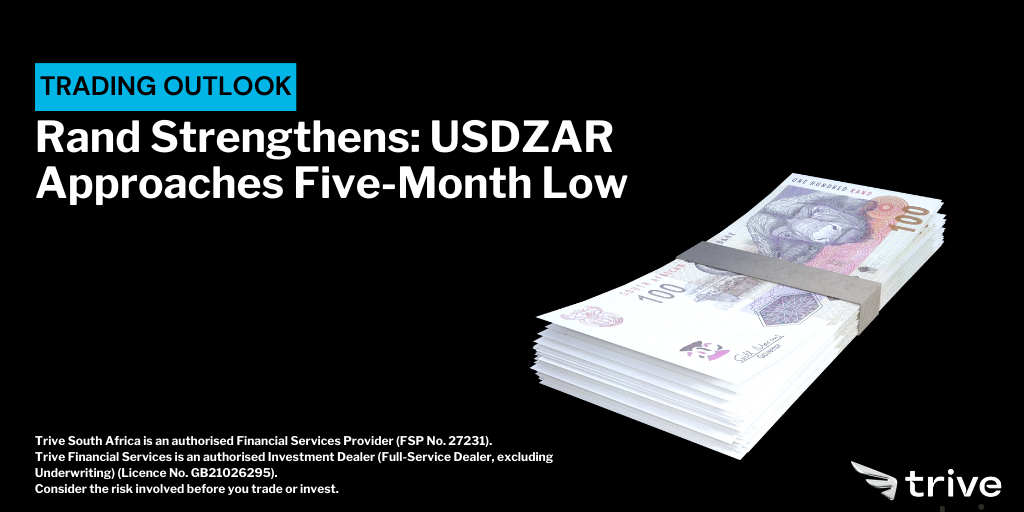 Read more about the article Rand Strengthens: USDZAR Approaches Five-Month Low
